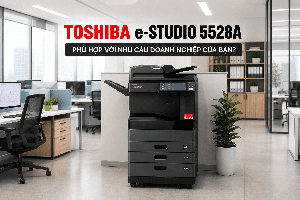 Máy Toshiba e-STUDIO 5528A phù hợp với ai?